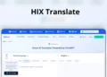 ترجمة هيكس HIX Translate: أفضل بديل لترجمة Google