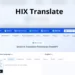 ترجمة هيكس HIX Translate: أفضل بديل لترجمة Google