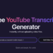 مواقع تستخرج لك النصوص من فيديوهات اليوتيوب YouTube Transcript Generator